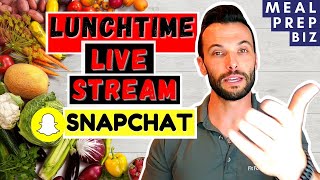 Lunchtime Livestream: Snapchat $1,000 Bonus, Meal Prep Software, Habit Training