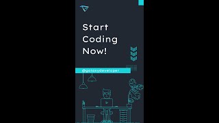 Start Coding Today!