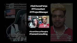 #itconsultant #itproject #projectmanagement #Camenconsultant #saicharanpaloju #smartcherrysthoughts