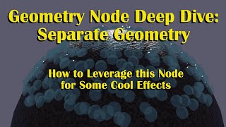 Separate Geometry Node Blender Deep Dive