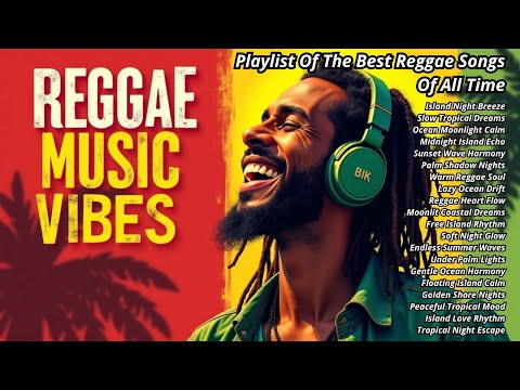 🎧 Peaceful Reggae Music  Chill Island Vibes, Relaxing Playlist & Calm Energy