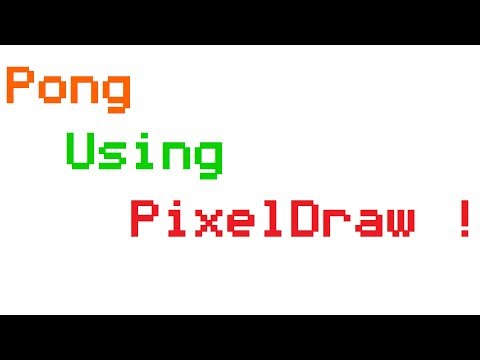 PixelDraw Sample Game : PixelDraw Pong !