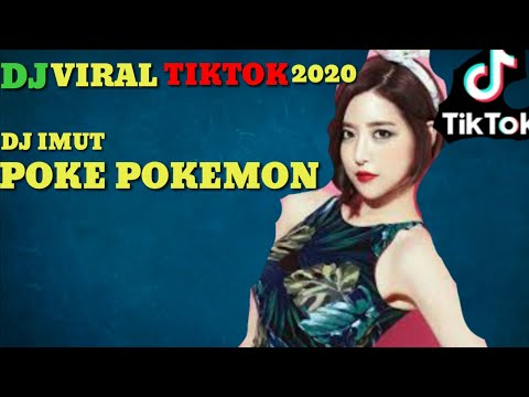 dj terbaru 2020 slow remix 💃 dj poke pokemon full bass 2020 dj tik tok viral 2020