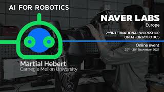 Martial Hebert, Carnegie Mellon University: Issues in robust AI for robotics