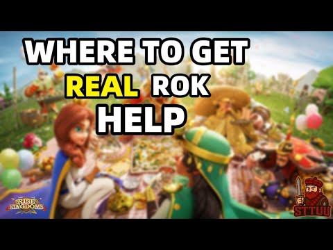 Where to Get REAL Rise of Kingdoms Help