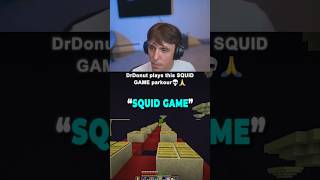 DrDonut Can't Handle This SQUID GAME Parkour