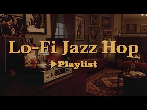 [▶Lo-Fi Jazz Hop] Smooth Jazz Vibes – Work, Focus, and Flow
