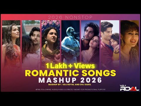 Khat Romantic Love Songs Mashup 2026 Jukebox | Hindi Romantic Songs Nonstop | VDJ Royal