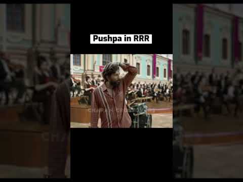 Pushpa in RRR #pushpa x #rrr