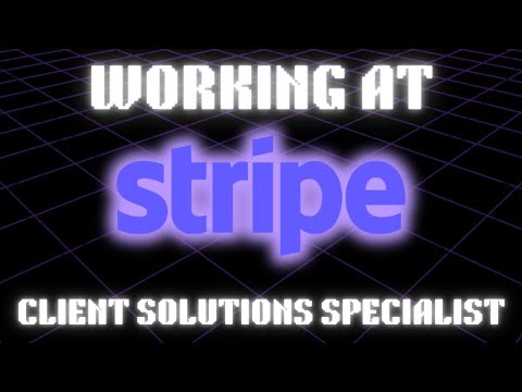 What's it like to work at Stripe - The Career Labs Bonus Ep. Client Solutions Specialist