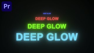 "Deep Glow" Text Effect | Premiere Pro (Tutorial)