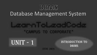 L01:Introduction to DBMS | DBMS unit 1 | AKTU Exam Preparation | NCS 502 | dbms full playlist | dbms
