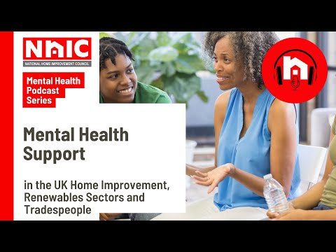 Mental Health Support in the Home Improvement, Renewables Sectors and for Tradespeople