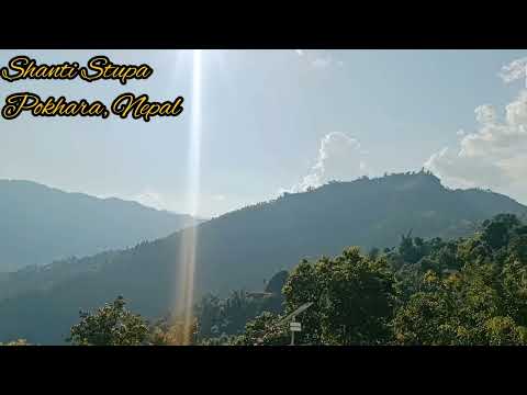 SHANTI STUPA | World Peace Pagoda | Buddha | Pokhara | Nepal