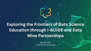 I-GUIDE Webinar Series: Exploring the Frontiers of Data Science Education