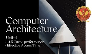4.4.5  Cache Performance (Effective Access Time) | UNIT 4 | IT402 | Computer Architecture | RGPV