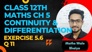 class12 maths ch5 Ex 5.6 Q11 #continuity #differentiation #class12 #maths #ncert #cbse #new #ch #ex