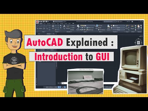 Autocad explained: Introduction to GUI