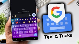 TIPS & TRICKS for GBOARD - The Best Keyboard !