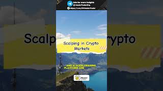 Scalping in Crypto Market #crypto #CryptoMasterTrader #CryptoScalping  #DayTradingCrypto