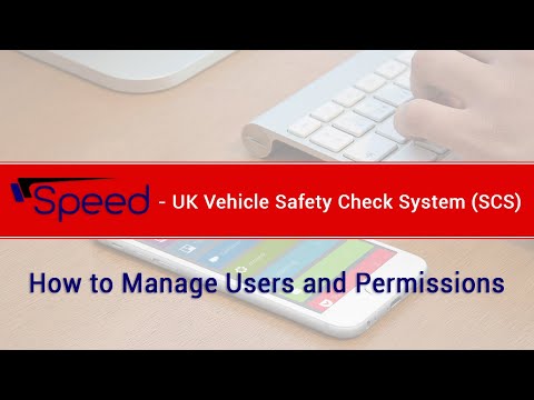 How to Manage Users & Permissions | UK Vehicle Safety Check Systems (SCS)