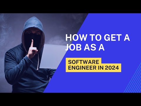 How to Get a Job in 2024 as a Software Engineer