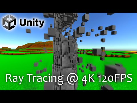 Voxel Ray Tracing in Unity - Part 4 - 4K at 120FPS