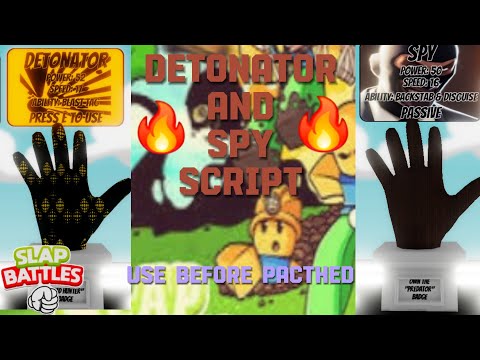 OP Slapbattles Detonator and Spy Script🔥🔥|Use Before Pacthed