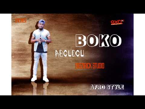 Afro Style - Aboudou (BOKO)-Officiel HQ Audio 2015