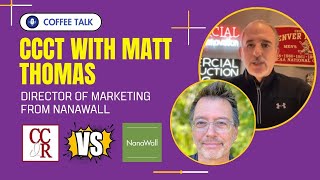 CCCT with Matt Thomas, Director of Marketing from NanaWall