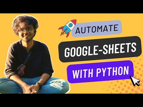 How to automate Google Sheets using Python