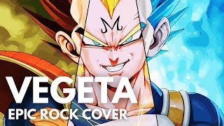 Vegeta Super Saiyan Theme (Epic Rock Cover) - Dragon Ball Z