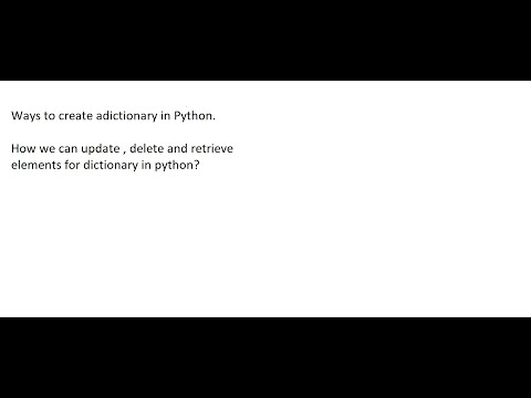 What is Python Dictionaries or Dicts & create, update, delete, retrieve operations on python dicts