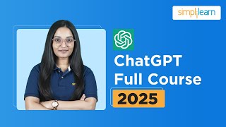 ChatGPT Full Course For 2026 | ChatGPT Tutorial For Beginners | ChatGPT Training | Simplilearn