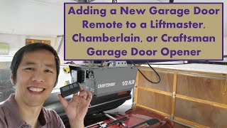 Adding a New Garage Door Remote to a Liftmaster, Chamberlain, or Craftsman Garage Door Opener
