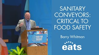 Sanitary Conveyors: Critical to Food Safety - EATS 2025