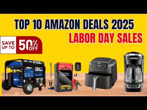 🔥 Top 10 Amazon Labor Day Deals 2025 You Can’t Miss!