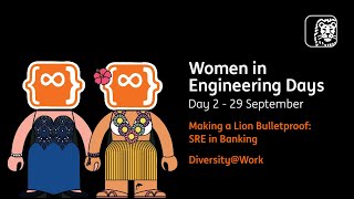 Women in Engineering Days: SRE in Banking & Diversity@Work