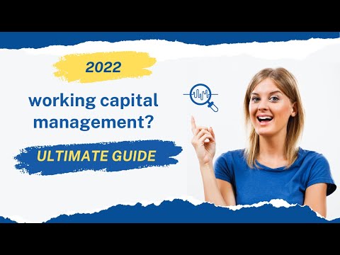 What is working capital management?