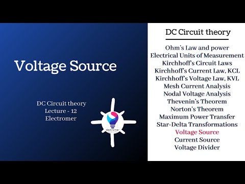 Voltage Sources  | DC Circuit theory | Electromer