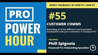 Pro Power Hour: Customer Comms
