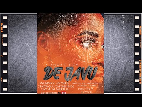 DE JAVU 2024 LATEST MOVIE.STARRING ANUYIMIKA AYOMIDE,KEHINDE OLAYWOLA ,OMOTUYI MARTHA