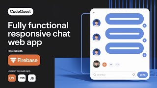 Fully Functional Chat Web App with Responsive UI | CodeQuest