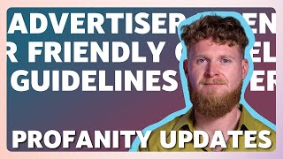 New Profanity Updates Explained - YouTube Advertiser Friendly Guidelines