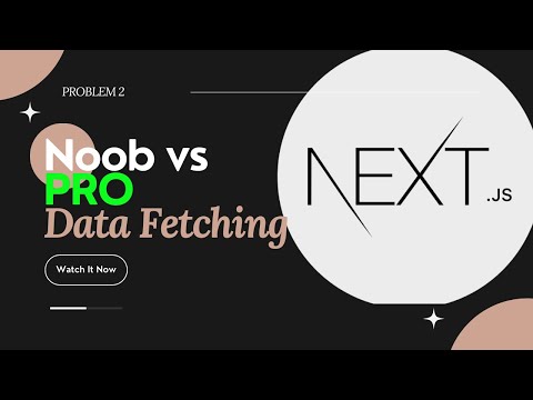 Next.js - Data Fetching | Noob VS PRO | iMobCode