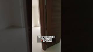 24 DEC NEARING POSSESSION 2BHK IN PUNAWALE #viral