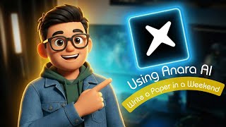 How to Write a Research Paper in a Weekend With Anara AI Without Cutting Corners | AI Mastery Lab