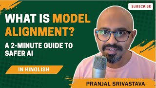 What Is Model Alignment? A 2-Minute Guide to Safer AI