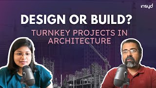 Architectural Turnkey Projects: An architect's dilemma!