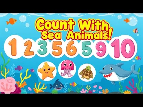Learn Numbers 1 to 10 with Ocean Animals 🐠🌊 | Fun Counting for Kids